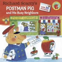 Richard_Scarry_s_postman_pig_and_his_busy_neighbors