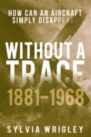 Without_a_Trace__1881-1968