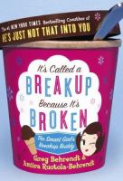 It's called a breakup because it's broken