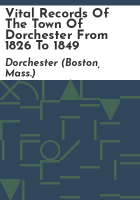 Vital_records_of_the_town_of_Dorchester_from_1826_to_1849
