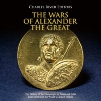 The_Wars_of_Alexander_the_Great__The_History_of_the_Campaigns_in_Persia_and_India_that_Establish