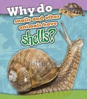 Why_do_snails_and_other_animals_have_shells_