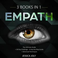 Empath__3_Books_In_1_-_The_Ultimate_Guide___30_Day_Challenge_-_A_Step-by-Step_Guide___Advanced_Te