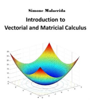 Introduction_to_Vectorial_and_Matricial_Calculus