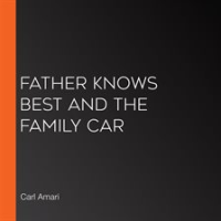 Father_Knows_Best_and_The_Family_Car