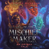 Will_of_the_Mischief_Maker