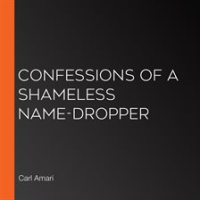 Confessions_of_a_Shameless_Name-Dropper