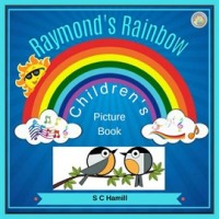 Raymond_s_Rainbow__Children_s_Picture_Book