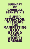 Summary_of_Gabrielle_Bernstein_s_Super_Attractor__Methods_for_Manifesting_a_Life_Beyond_Your_Wild