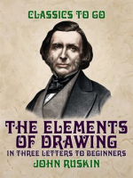 The_Elements_of_Drawing__in_Three_Letters_to_Beginners