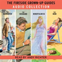 The_Fireside_Grown-Up_Guides_Audio_Collection
