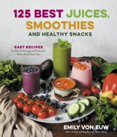125_best_juices__smoothies_and_healthy_snacks