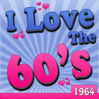 I_Love_The_60_s_-_1964