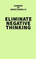 Summary_of_Derick_Howell_s_Eliminate_Negative_Thinking