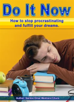 Do_It_Now__How_to_Stop_Procrastinating_and_Fulfill_Your_Dreams