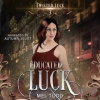 Educated_Luck