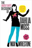 The_unfortunate_decisions_of_Dahlia_Moss