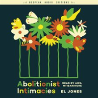 Abolitionist_Intimacies