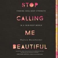Stop_Calling_Me_Beautiful