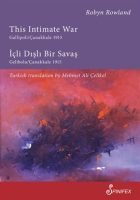 This_Intimate_War_Gallipoli_Canakkale_1915