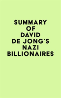 Summary_of_David_De_Jong_s_Nazi_Billionaires