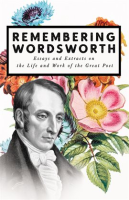 Remembering_Wordsworth_-_Essays_and_Extracts_on_the_Life_and_Work_of_the_Great_Poet