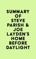 Summary_of_Steve_Parish___Joe_Layden_s_Home_Before_Daylight