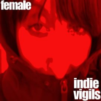 The_Female_Indie_Vigils