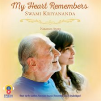 My_Heart_Remembers_Swami_Kriyananda