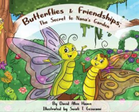 Butterflies___Friendships__The_Secret_to_Nana_s_Garden