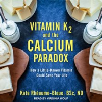 Vitamin_K2_and_the_Calcium_Paradox