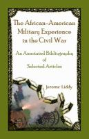 The_African-American_military_experience_in_the_Civil_War