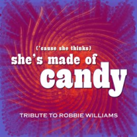 _Cause_She_Thinks_She_s_Made_Of_Candy__Robbie_Williams_Cover___Shes_Made_Of_Candy_
