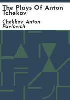 The_plays_of_Anton_Tchekov