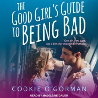 The_Good_Girl_s_Guide_to_Being_Bad