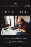 The_Collected_Plays_of_Chaim_Potok