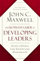 The_ultimate_guide_to_developing_leaders