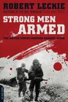 Strong_men_armed__the_United_States_Marines_against_Japan