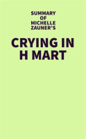 Summary of Michelle Zauner's Crying in H Mart