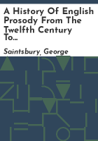 A_history_of_English_prosody_from_the_twelfth_century_to_the_present_day