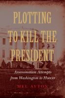 Plotting_to_kill_the_president