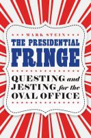 The presidential fringe