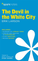 The_Devil_in_the_White_City_SparkNotes_Literature_Guide