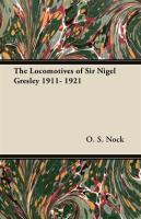 The_Locomotives_of_Sir_Nigel_Gresley_1911-_1921