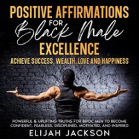Positive_Affirmations_for_Black_Male_Excellence
