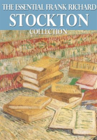 The_Essential_Frank_Richard_Stockton_Collection