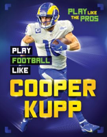 Play_Football_Like_Cooper_Kupp