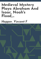 Medieval_mystery_plays__Abraham_and_Isaac__Noah_s_flood__The_second_shepherd_s_play