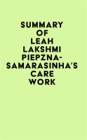 Summary_of_Leah_Lakshmi_Piepzna-Samarasinha_s_Care_Work