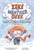 Zeke_the_Weather_Geek__There_s_a_Lizard_in_My_Blizzard